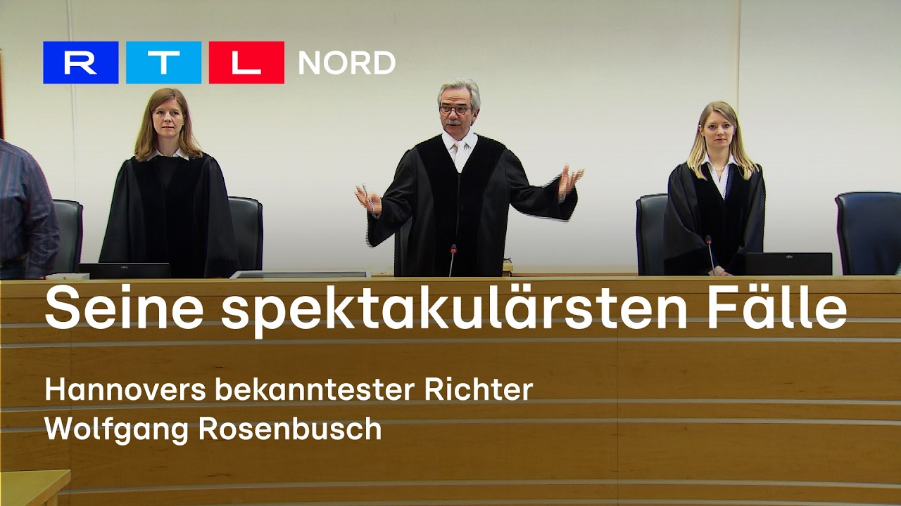 Seine härtesten Fälle - So urteilte Richter Rosenbusch