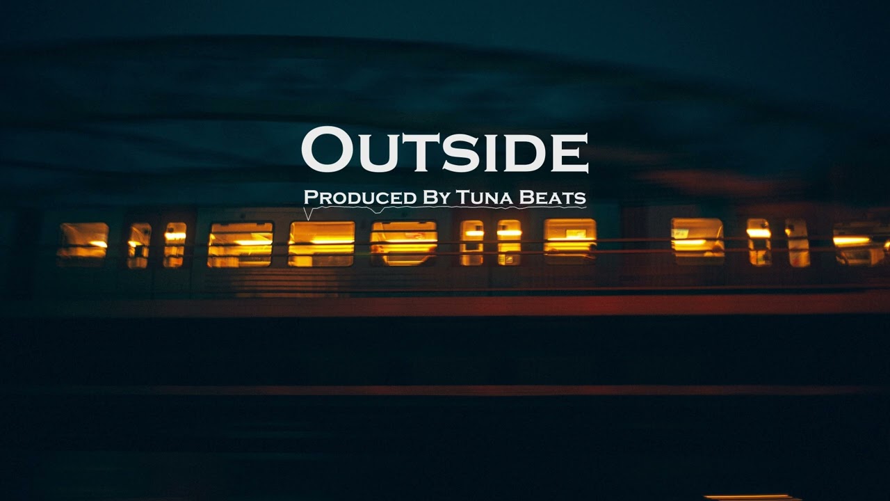 Outside / Dark Type Trap Rap Beat (Prod. Tuna Beats)