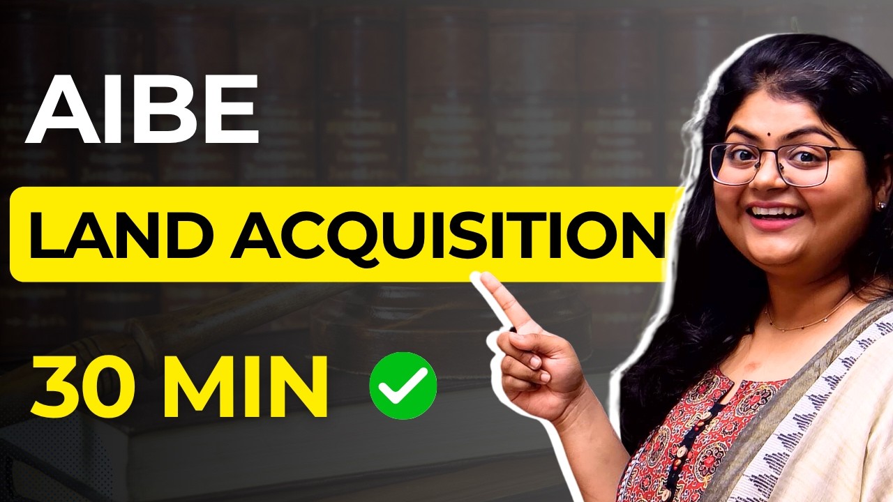 Don't Skip This! Land Acquisition Act | Pacca 2 marks ! #aibe21
