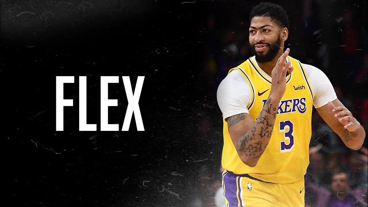 Anthony Davis Mix - “Flex”