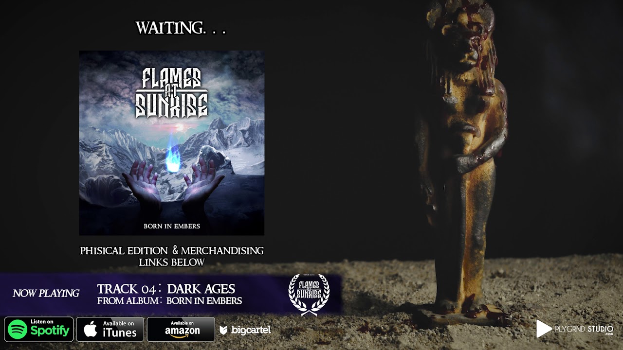 Flames At Sunrise - 04.Dark Ages [LYRICS]