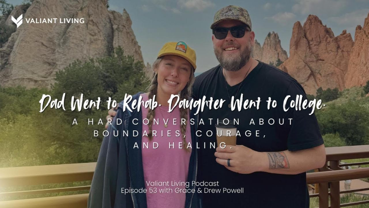 Dad Went to Rehab. Daughter Went to College. A Hard Conversation About Boundaries and Healing
