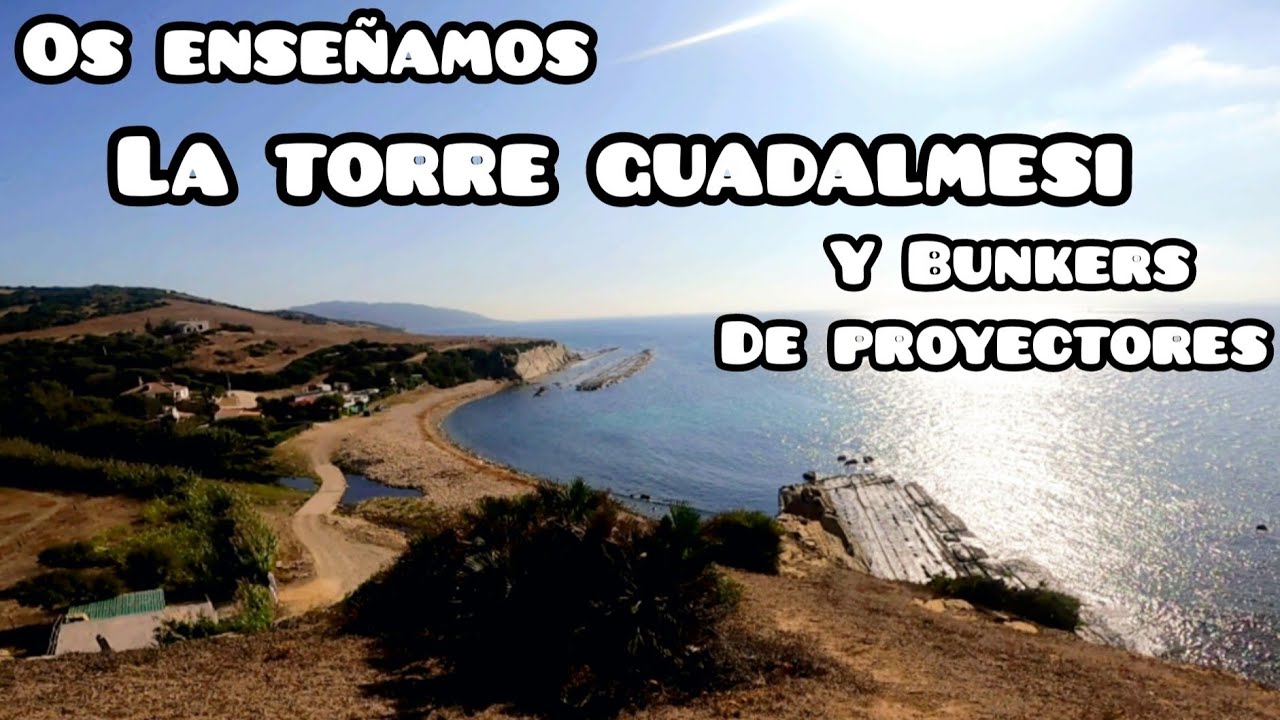 Torre GUADALMESI y BUNKERS para proyectores