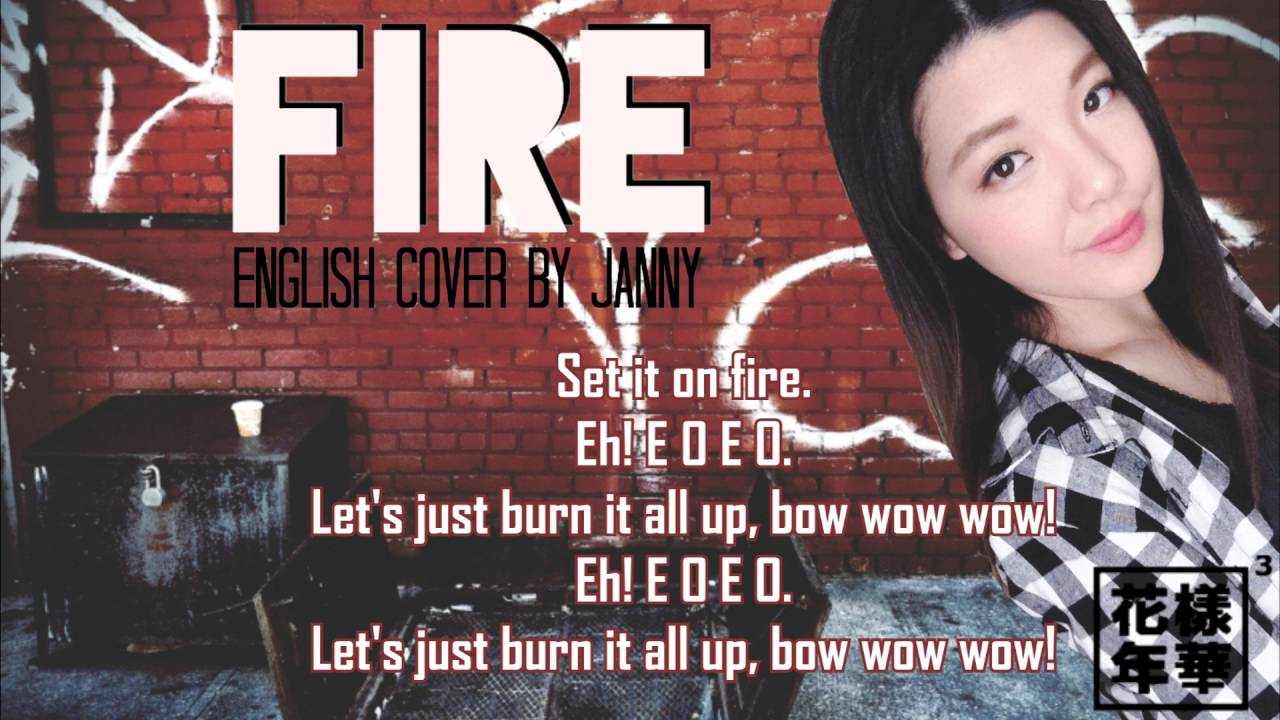 🔥  BTS (방탄소년단) - FIRE (불타오르네) | English Cover by JANNY