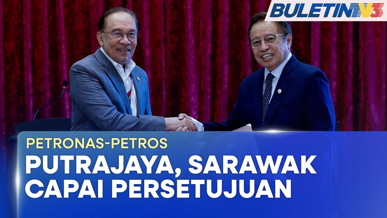 PETRONAS-PETROS | Kerajaan Persekutuan, Sarawak Capai Persetujuan, Umum Deklarasi Bersama