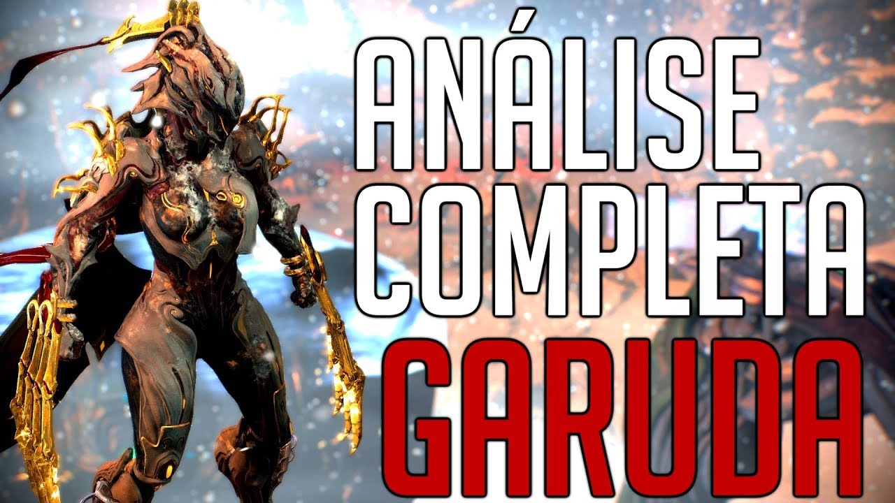 GARUDA: Análise COMPLETA e BUILD Tank/Dano/Debuff | WARFRAME FORTUNA