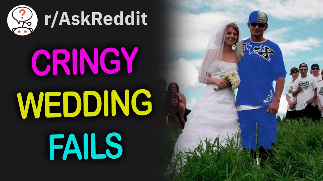 Cringy Wedding Fail Stories (r/AskReddit) Reddit Stories