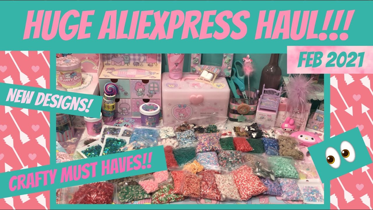 HUGE MUST SEE AliExpress HAUL!!! New Crafty Goodies Feb 2021