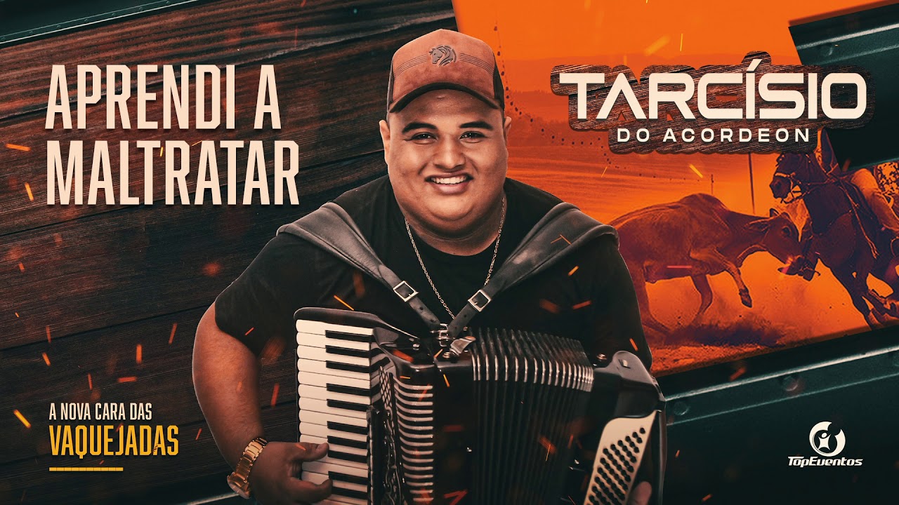 APRENDI A MALTRATAR - TARC&Iacute;SIO DO ACORDEON (A Nova Cara das Vaquejadas)