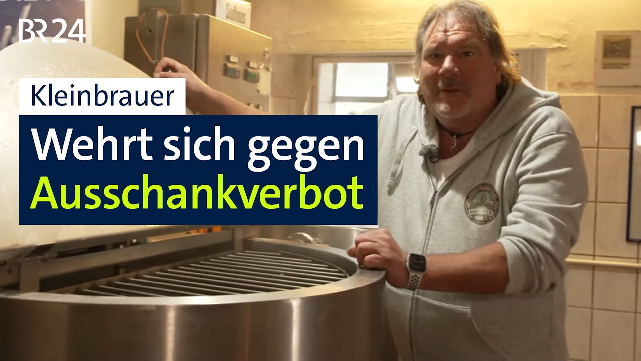 Ausschankverbot: Kleinbrauer setzt sich gegen Behörden durch | Abendschau | BR24