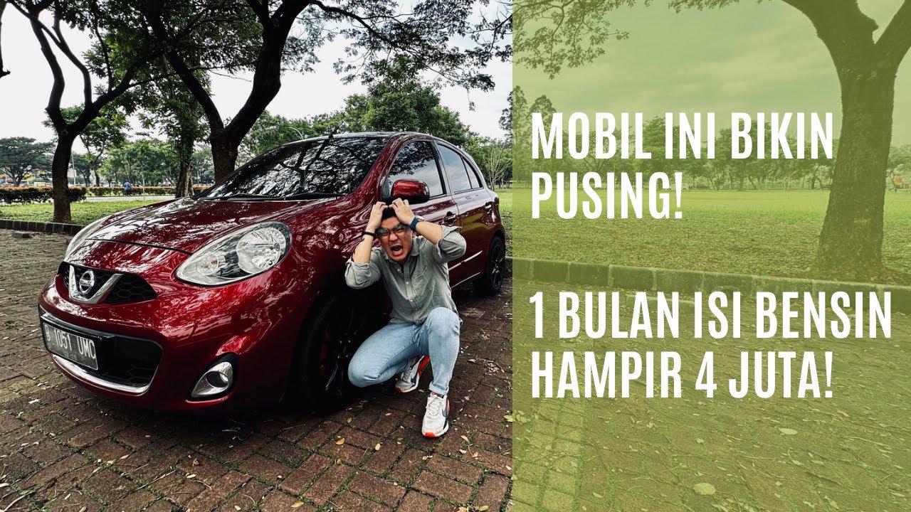 Review Nissan March 4 Silinder 1.500cc Setelah 1 Bulan | Nyaman tapi Nissan March Saya Boros BBM