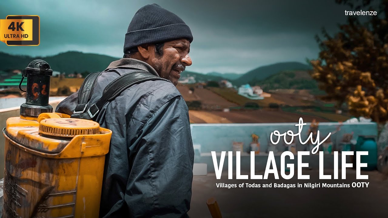 OOTY VILLAGE LIFE | Unveiling the charm of Ooty village life | Tamil Nadu | travelenze | 4k