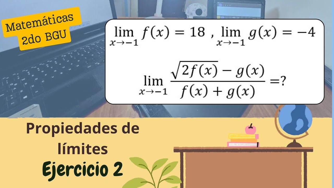 Propiedades de límites - (Ejercicio 2)