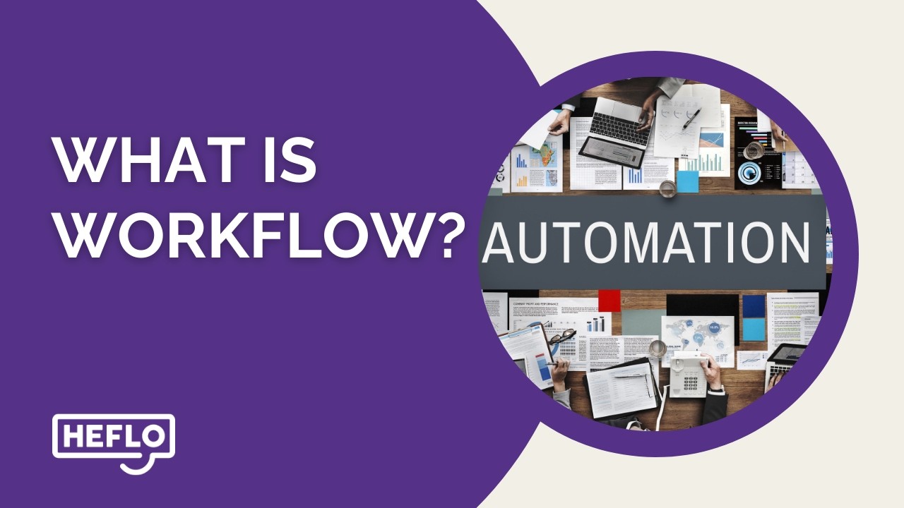 What is Workflow? A Simple Explanation