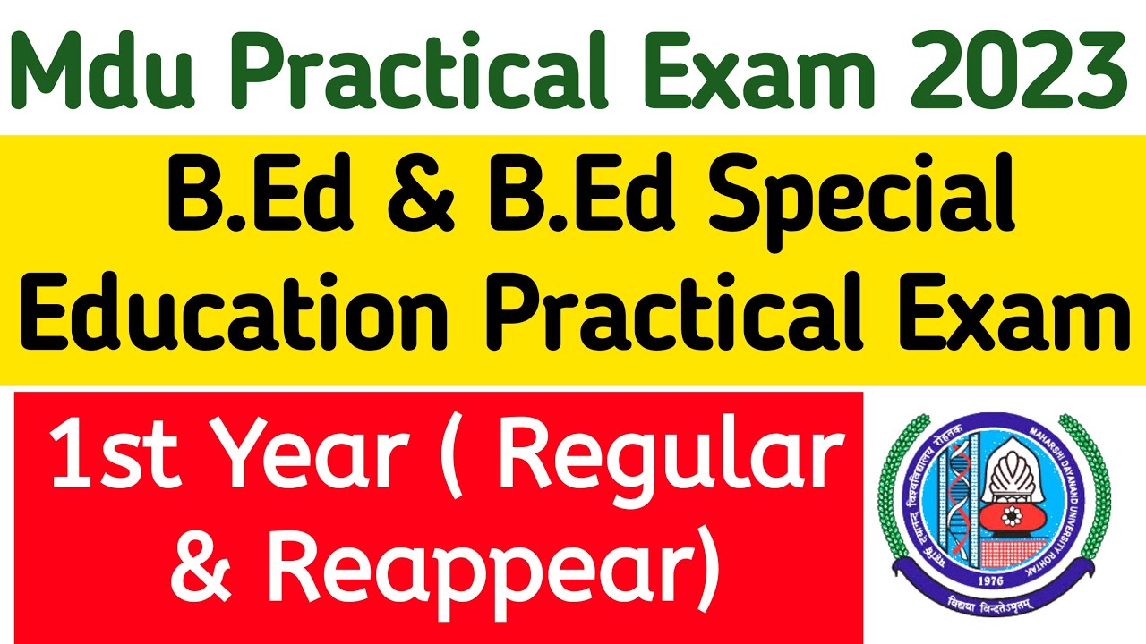 Mdu B.Ed & B.Ed special education practical 2023 | Mdu Bed 1st Year Practical date Sheet 2023