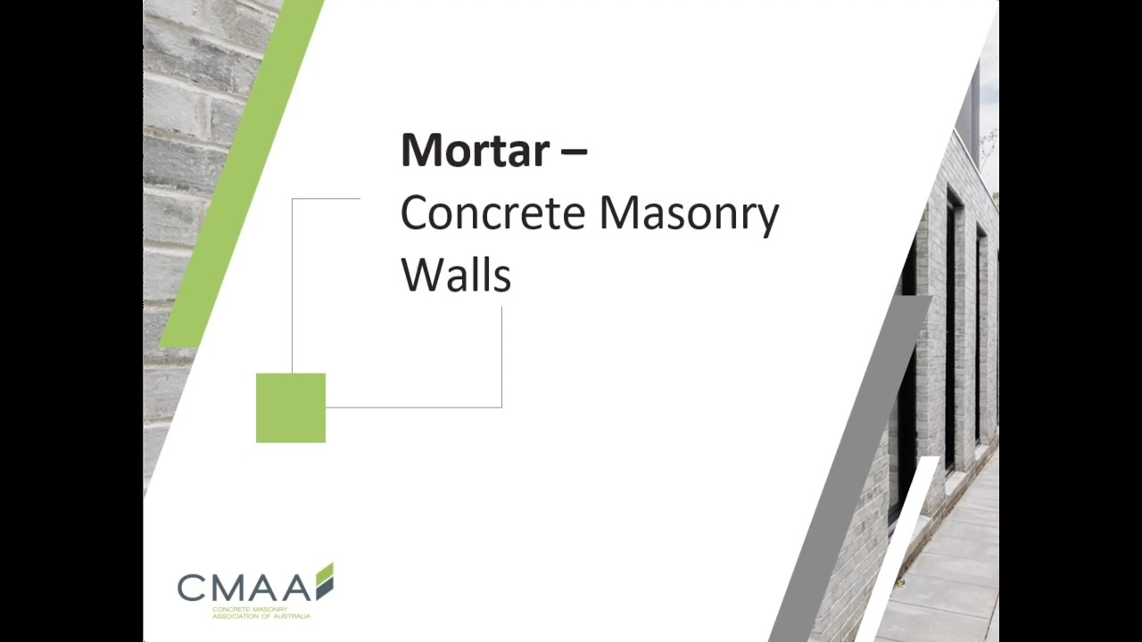 Mortar - Concrete Masonry Walls
