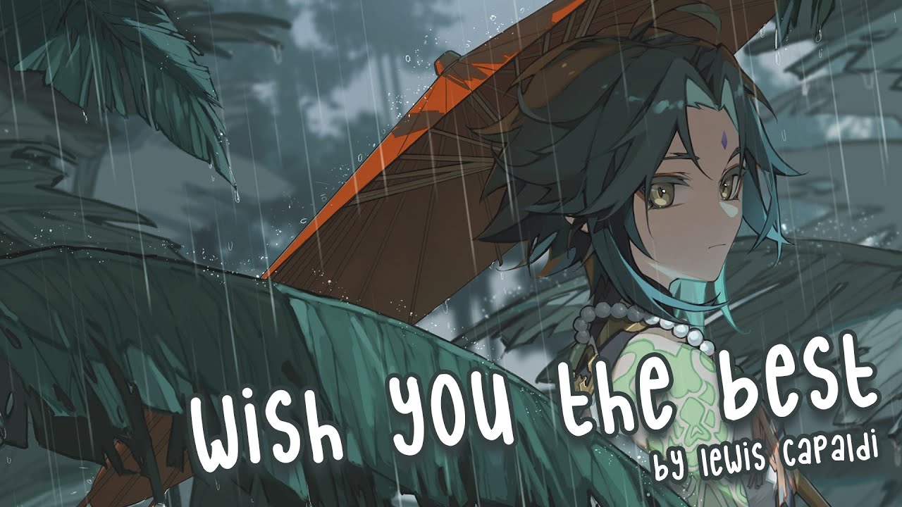 Nightcore - Wish You The Best (Lewis Capaldi) - (Lyrics)