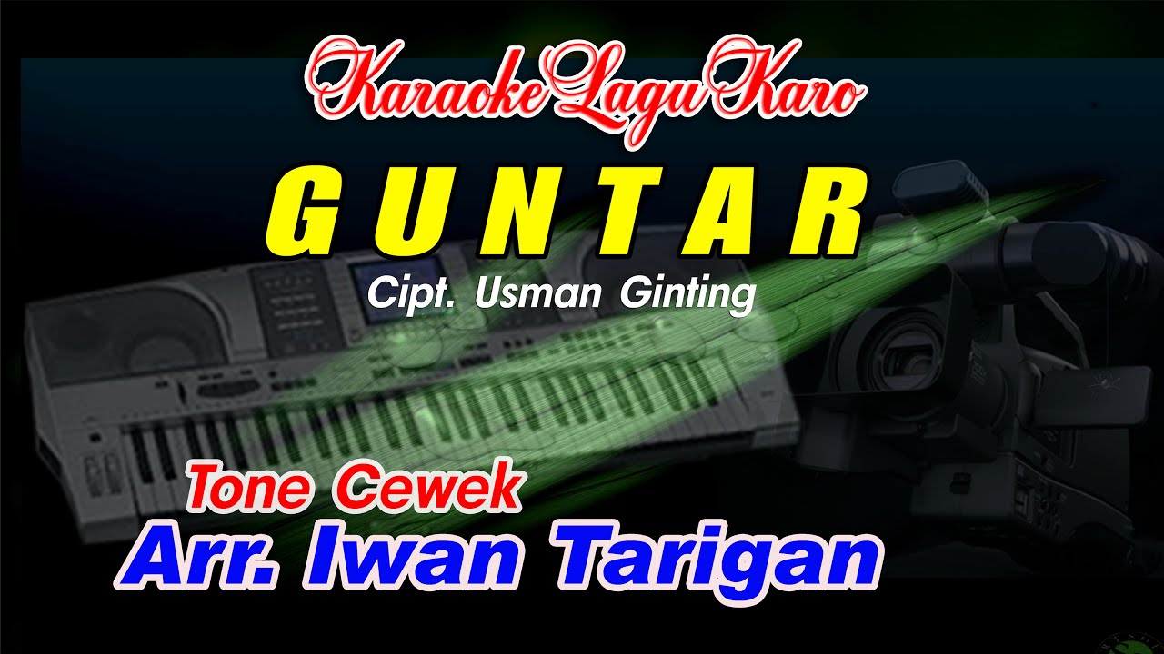 Karaoke Lagu Karo Guntar Ton Cewek