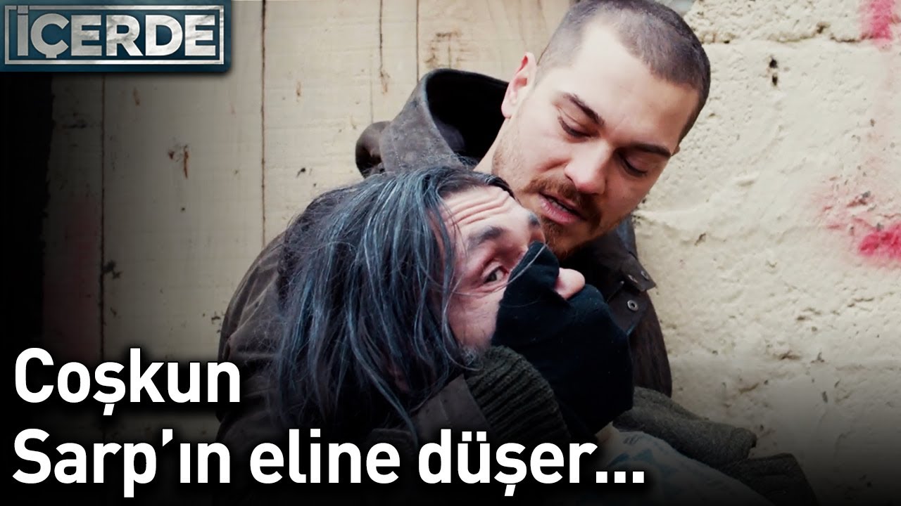 Coşkun, Sarp'ın Eline Düşer... | İçerde