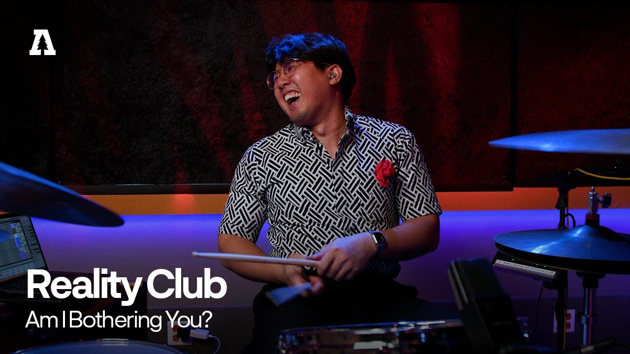 Reality Club - Am I Bothering You | Audiotree Live