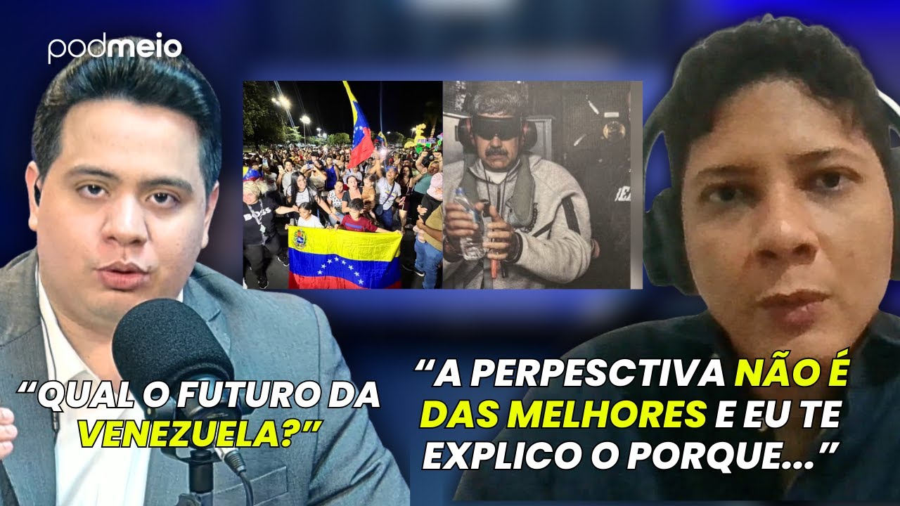 QUAL O FUTURO DA VENEZUELA APÓS A CAPTURA DE MADURO? | Cortes do Podmeio