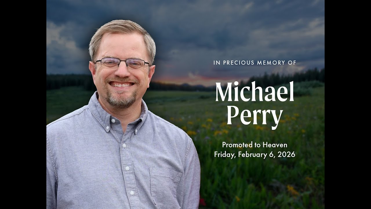 Celebration of Life - Michael Perry