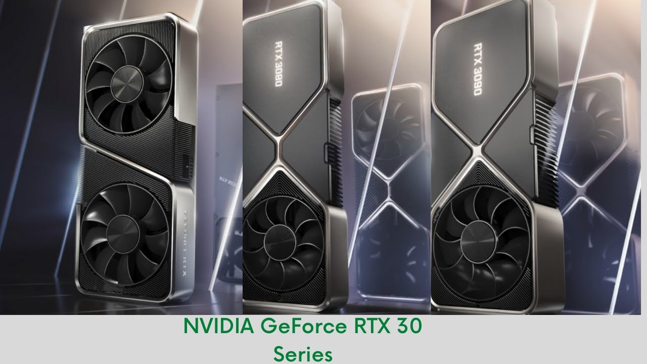 NVIDIA GeForce  RTX 3000 Series - Everything you need to know