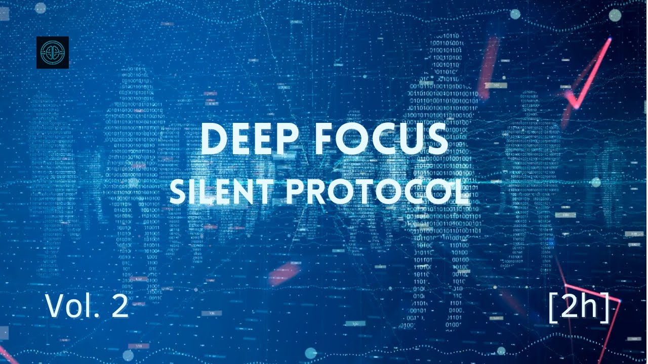 Deep Focus Music | Calm-Tech | Silent Protocol | 2H | Vol. 2
