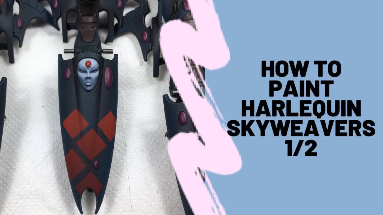 How to paint Harlequin Skyweavers / part 1/2