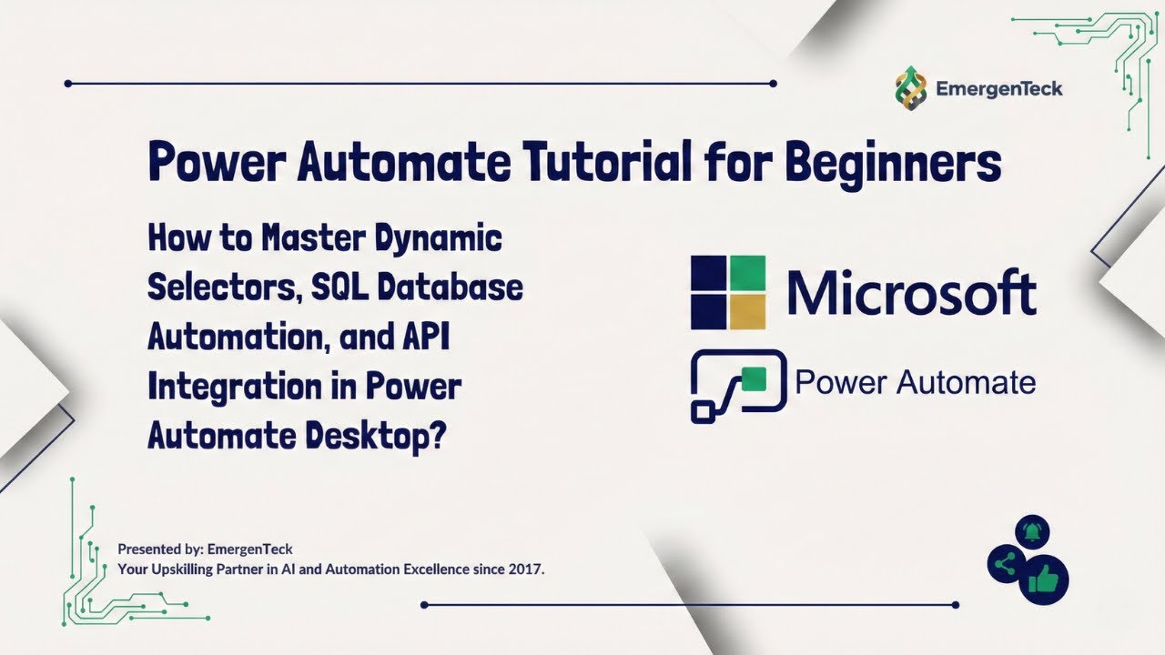 How to Master Dynamic Selectors, SQL Database Automation, & API Integration in Power Automate?
