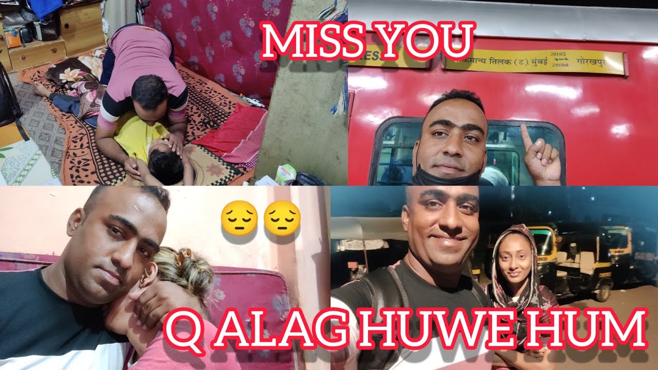 Q JANA PADA MUJHE AASIFA SE DOOR MISS YOU WIFFY | MUMBAI TO GONDA | TRAVEL 🧳#vlogger