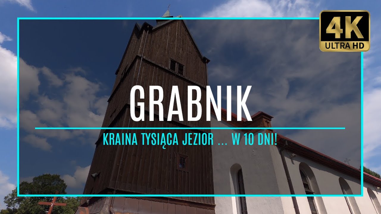 MAZURY [4K] &ndash; GRABNIK &ndash; Kraina Tysiąca Jezior w 10 dni! (#59 zabytki i atrakcje Mazur)
