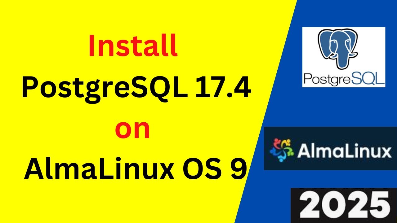 Master PostgreSQL 17.4 on AlmaLinux 9 in 10 Minutes! | Step-by-Step Setup Guide | 2025 Updated