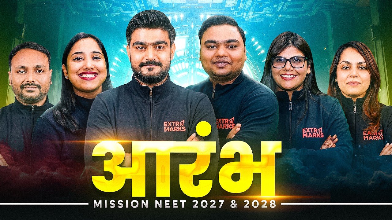 Start NEET Preparation the RIGHT Way (Mission 2027 & 2028) | Extramarks NEET
