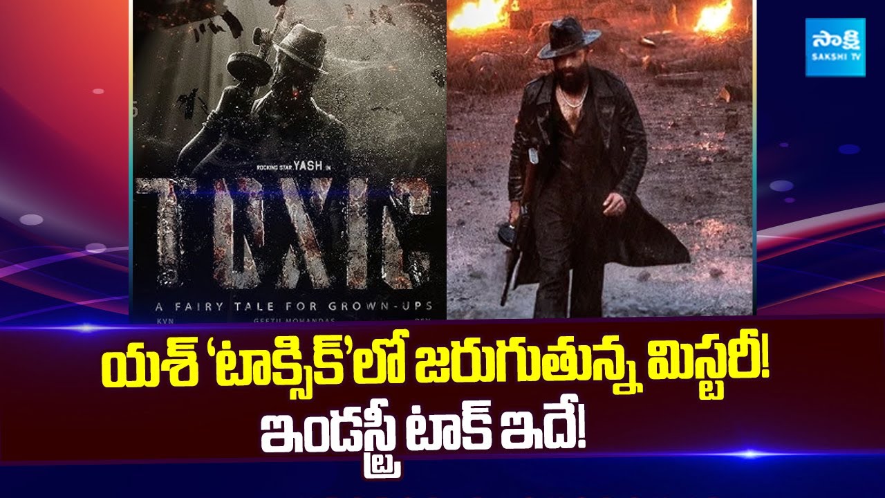 Breaking: Yash&rsquo;s&nbsp;Toxic&nbsp;Release Postponed Again &ndash; Full Details Inside | @SakshiTVCinema