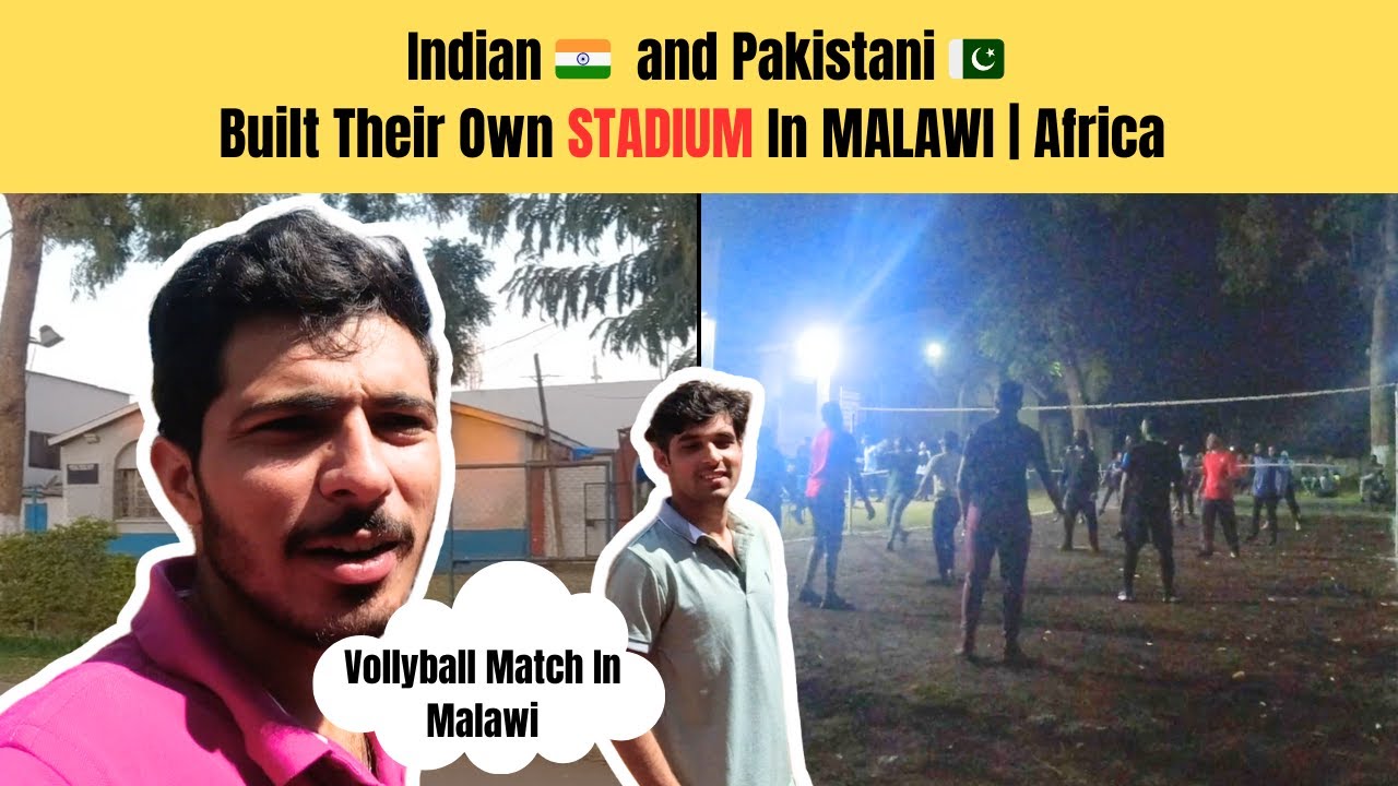 Vollyball Match at Muslim Sports Club Lilongwe | Indian and Pakistani Playing Volleyball Together |