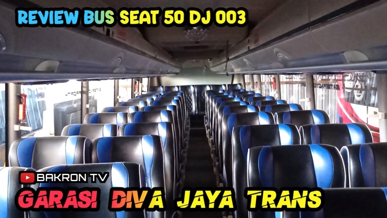 Seat 50, Review Bus Diva Jaya Trans 003