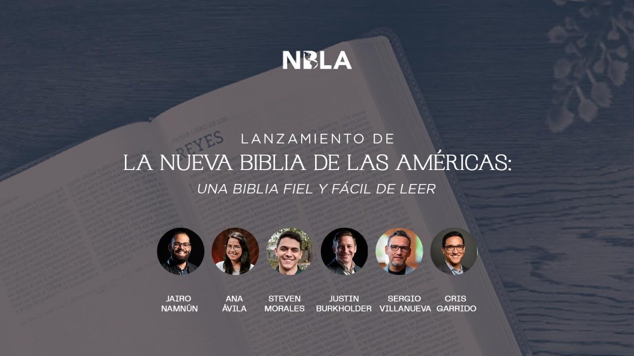 Lanzamiento de la Nueva Biblia de Las Américas