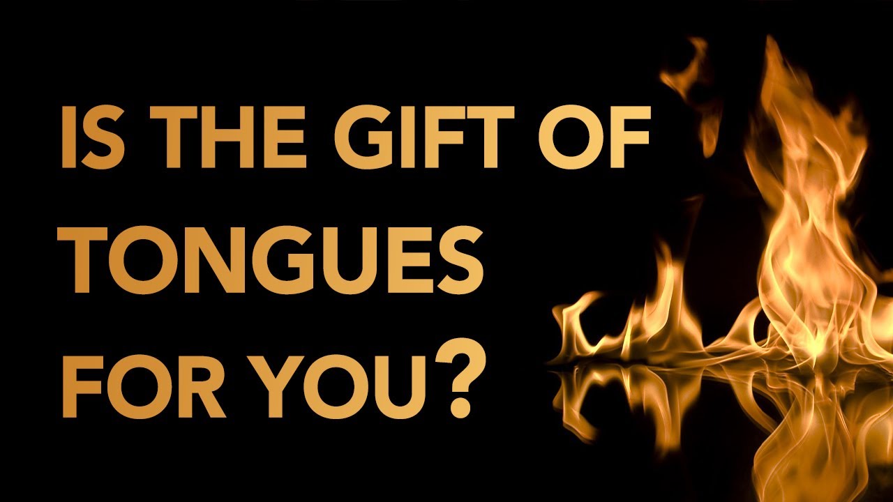 The Gift of Tongues