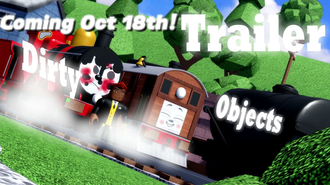 Dirty Objects Trailer!