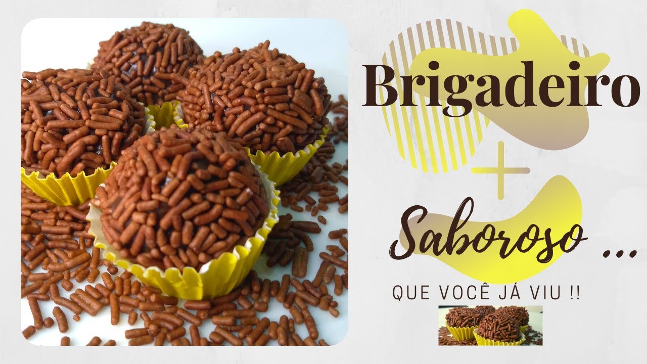 O MAIS SABOROSO BRIGADEIRO - RECEITA FA&Ccedil;A E VENDA
