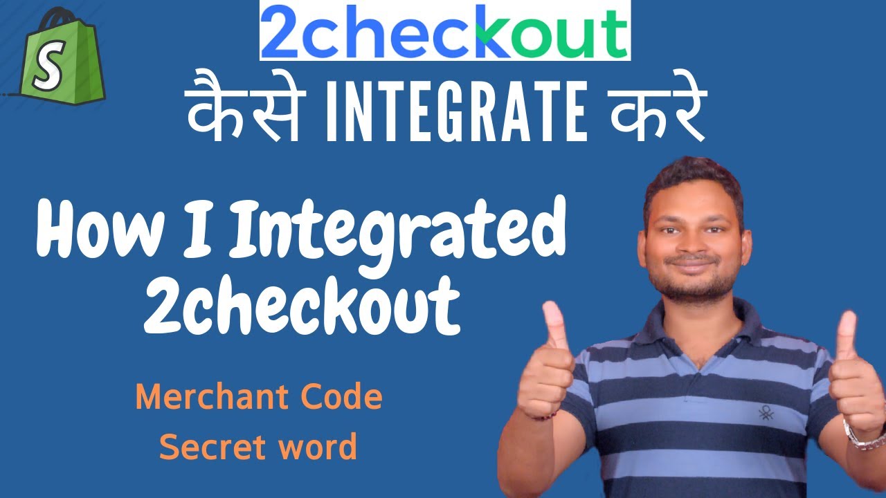 How to integrate 2checkout in 2019 | shopify , woocommerce, php 2checkout Integration