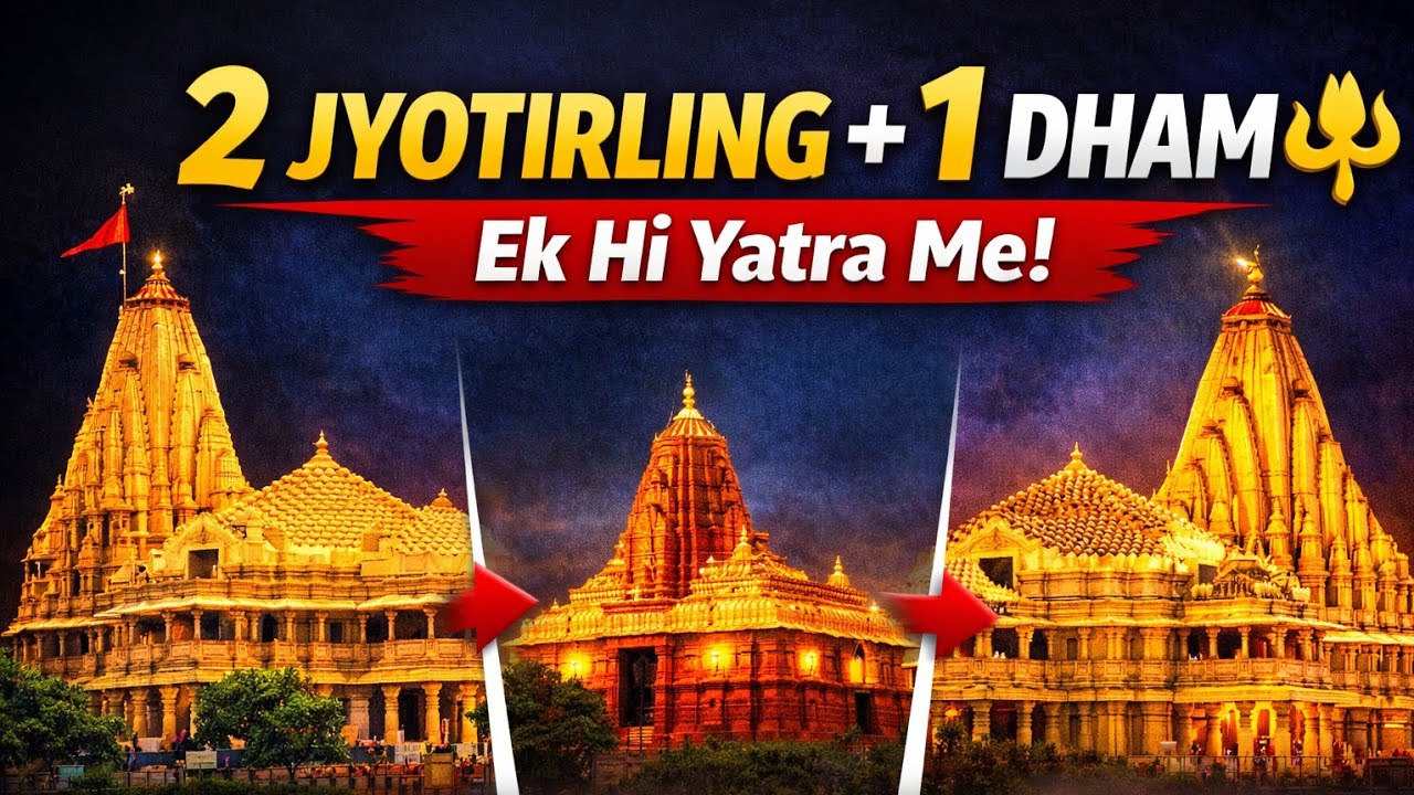 Dwarka Somnath Nageshwar Jyotirling Yatra – Complete Tour Guide | Budget, Route, Darshan, Stay