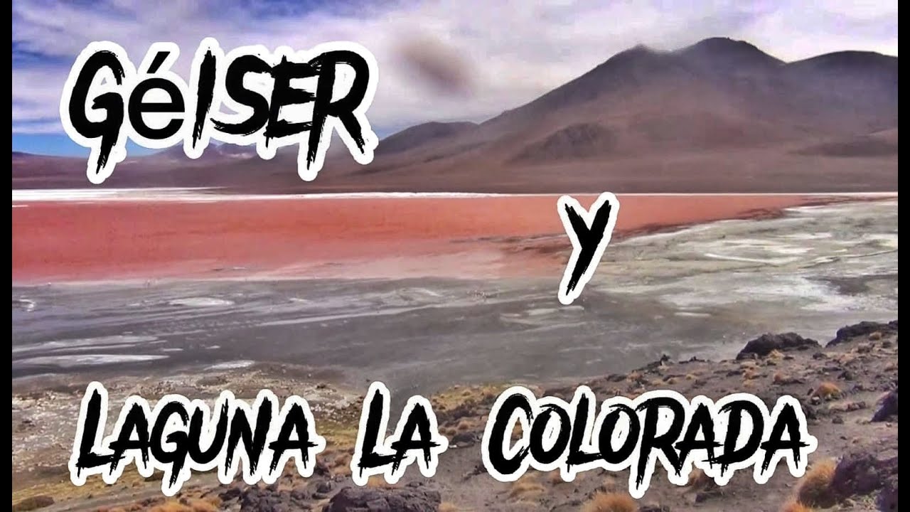 *BOLIVIA* GÉISER Y LAGUNA COLOR ROSA  - Paisajes de otro planeta 🔥✈️