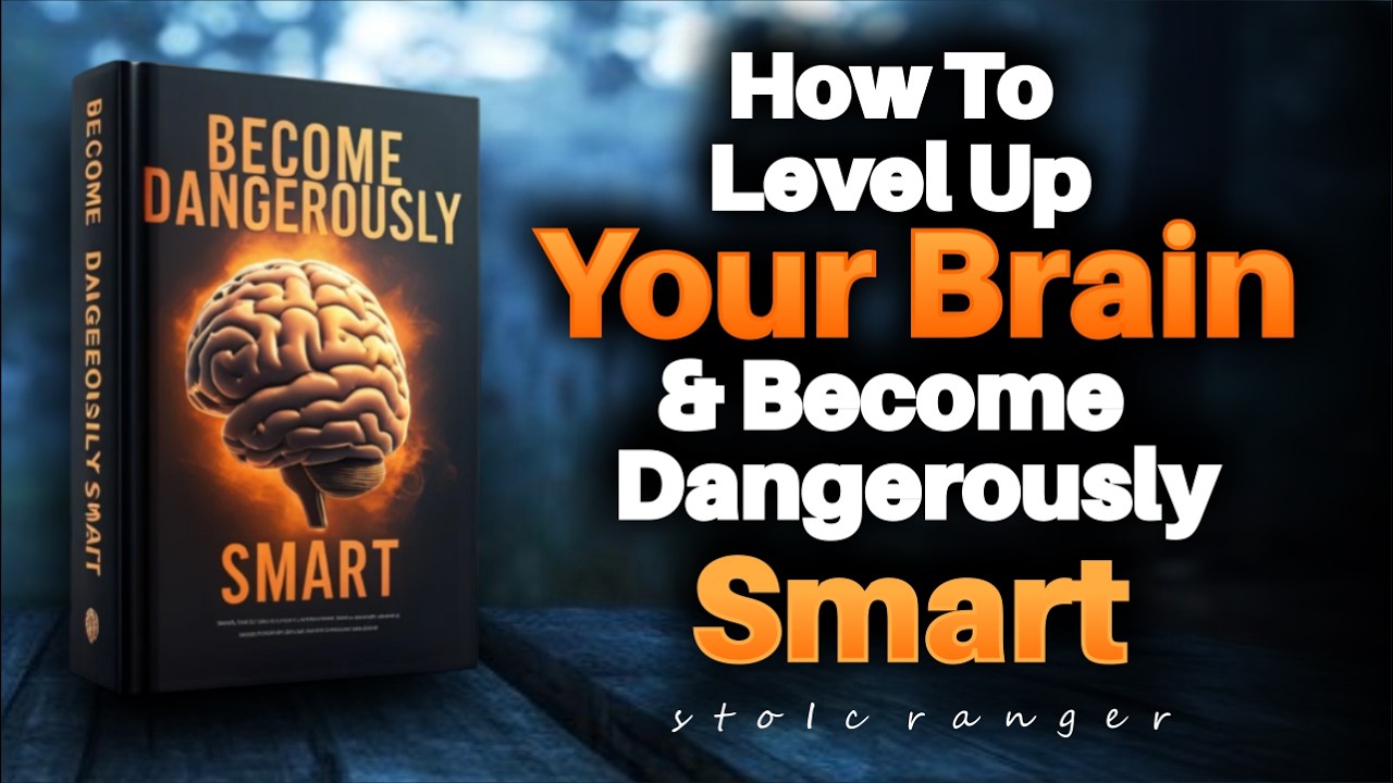 How to Level Up Your Brain and Become Dangerously Smart (Audiobook)
