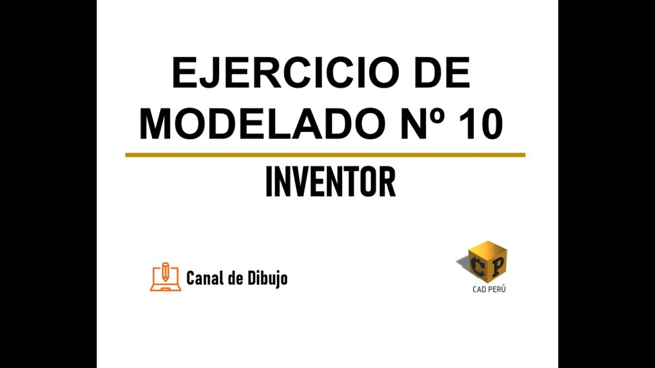 Ejercicio  de Modelado 10 - Inventor