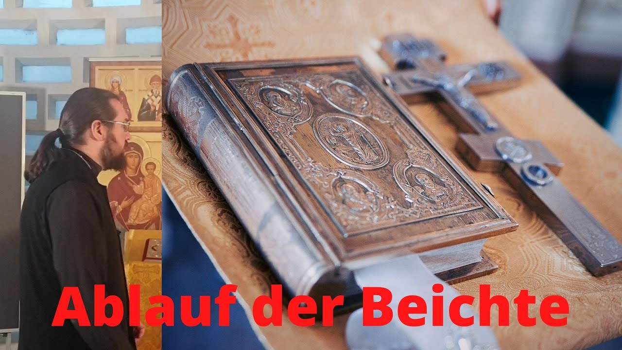 Ablauf und Bedeutung der Beichte
