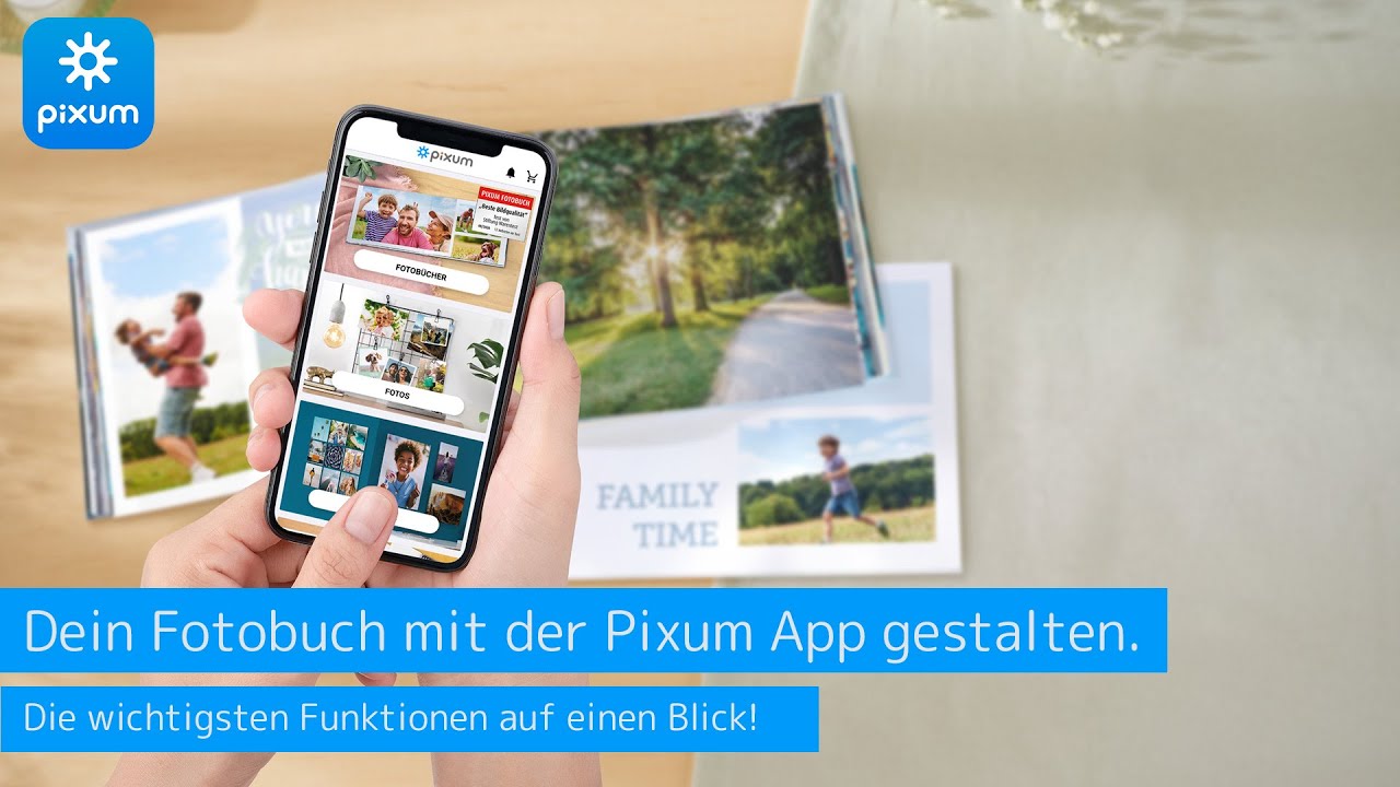Fotobuch mit der Pixum App erstellen: Die wichtigsten Funktionen auf einem Blick!