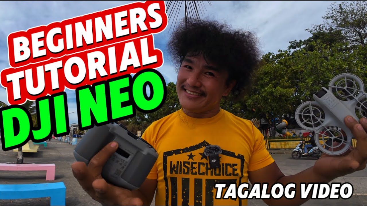 Beginners Tutorial DJI NEO / Paano Magpalipat ng DJI NEO DRONE / Full Video / Tagalog Version