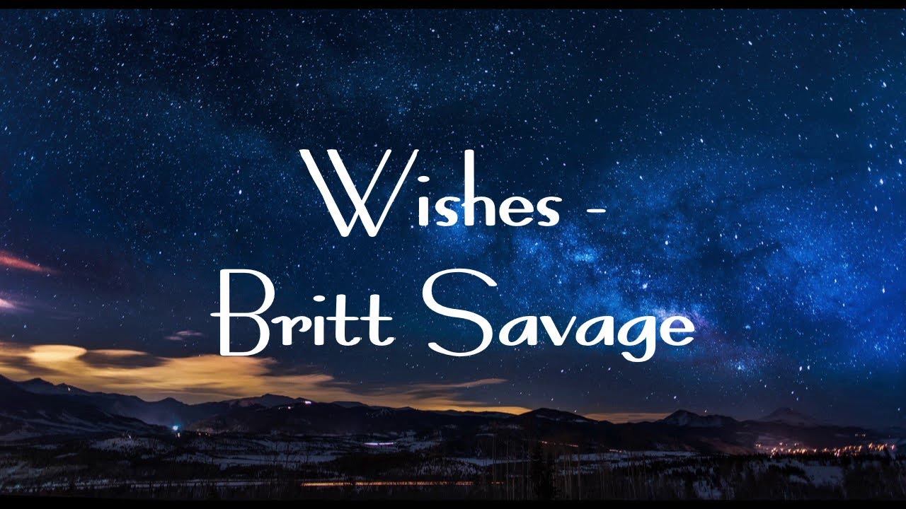 🎶♫♫Wishes - Britt Savage(ひとつ屋根の下 2/同一屋簷下2 插曲)